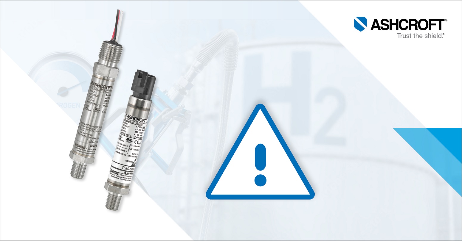 Choosing Pressure Transducers for Hydrogen and Hazardous Locations