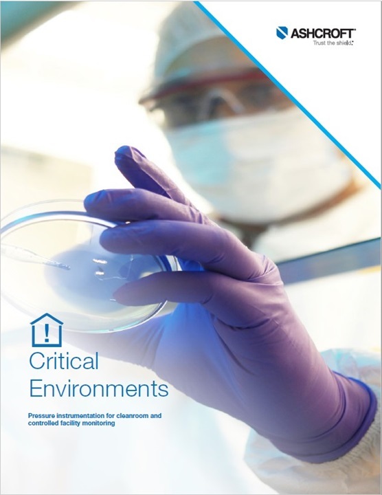 Pressure Instrumentation for Critical Environments Solutions Guide